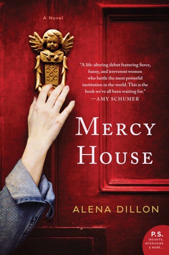 Mercy House A Novel