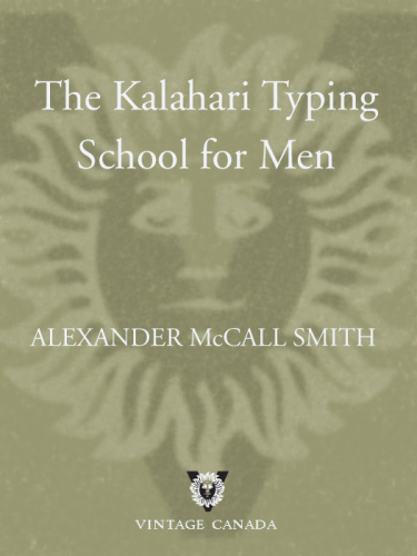 Alexander McCall Smith [No 1 Ladies' Detective Agency 04] The Kalahari Typing...