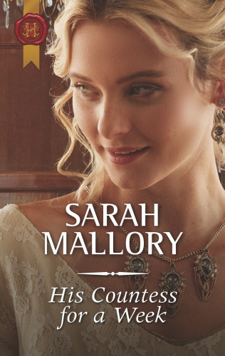 His Countess for a Week   Sarah Mallory