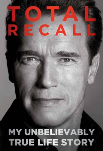 Total Recall   My Unbelievably True Life Story