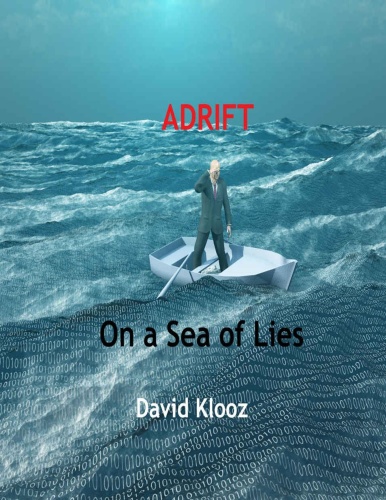 Adrift on a Sea of Lies