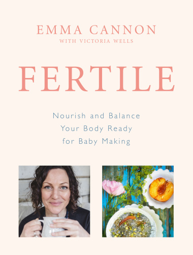 Fertile   Nourish and balance your body ready for ba