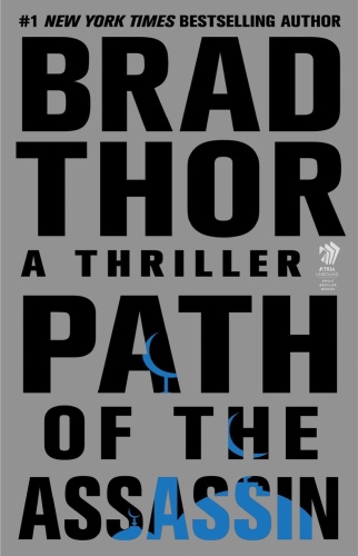Brad Thor   Scot Harvath 02   Path of the Assassin