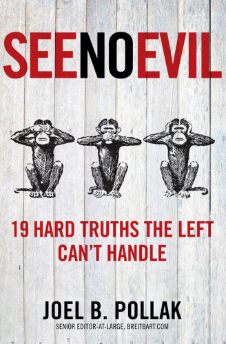 See No Evil    Hard Truths the Left Can't Handle 19