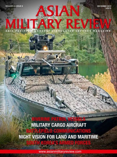 Asian Military Review - December 2019 - January (2020) Asian Military Review - December 2019 - January (2020)