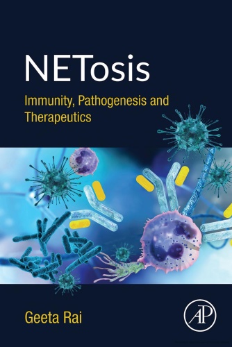 NETosis Immunity, Pathogenesis and Therapeutic Drug Development