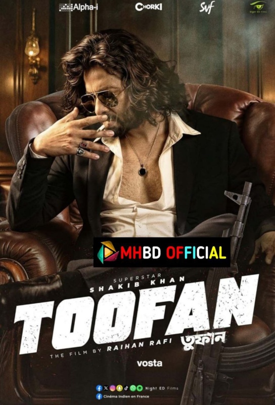 Toofan (2024) Bangla Movie [480p & 720p & 1080p & 4k 2160p] WEB-DL (CHORKI & AMZN) ULTRA FULL HD & FULL MOVIE [Download & Watch Online Live Stream ]