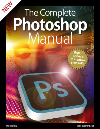 The Complete Photoshop Manual 5th Edition - April (2020)