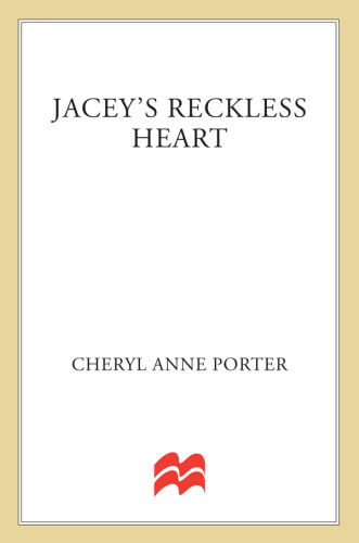 Cheryl Anne Porter [Lawless Women 02] Jacey's Reckless Heart