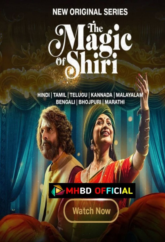 The Magic of Shiri (2024) S01 Dual Audio [Bengali-Hindi] JC WEB-DL 480p & 720p & 1080p Click to Download [mhbd.xyz]