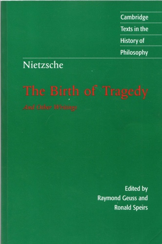 The Birth of Tragedy and Other Writings (Clearscan)