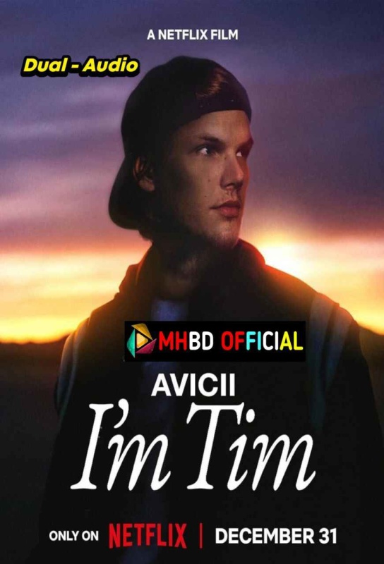 Avicii – I’m Tim (2024)