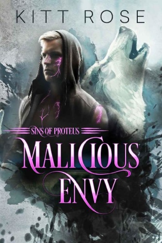 Malicious Envy (Sins of Proteus   Kitt Rose