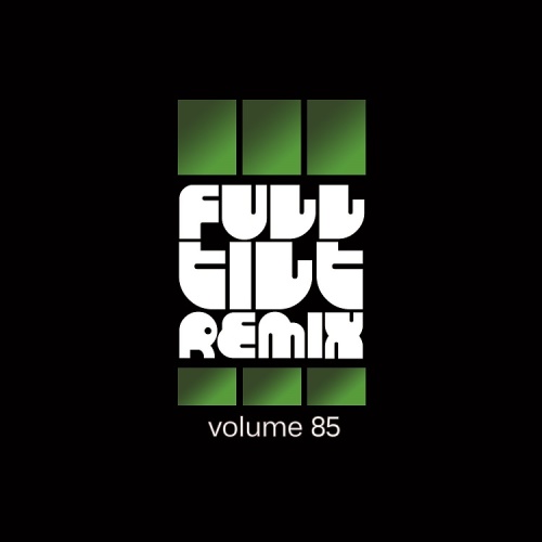 Full Tilt Remix Volume 85 (2019)