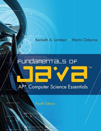 Fundamentals of Java™ AP Computer Science Essentials