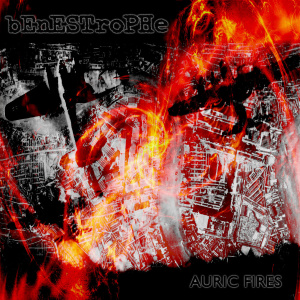 Benestrophe Auric Fires (2018)