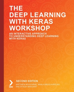 The Deep Learning with Keras Workshop, 2nd Edition (packtpub   2020) [AhLaN]