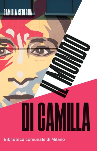 0054   Camilla Cederna   Il mondo di Camilla (2018)