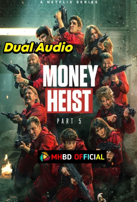 Money Heist (Season 5-VOL: 2) WEB-DL [Hindi & English] 1080p & 720p & 480p Dual Audio | [ALL Episodes]