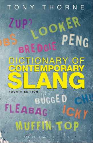 Dictionary of Contemporary Slang, 4th Revised edition