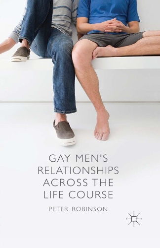 Gay Men's Relationships Across the Life Course