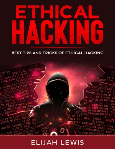 Ethical Hacking by Elijah Lewis {1!7PRO}