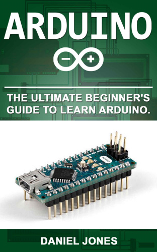 Arduino   The Ultimate Beginner's Guide to Learn Arduino