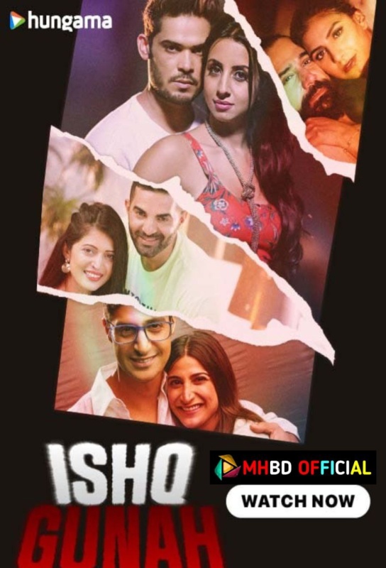 Ishq Gunah (2024) S01 Hindi HGM WEB-DL 480p & 720p & 1080p Click to Download [mhbd.xyz]