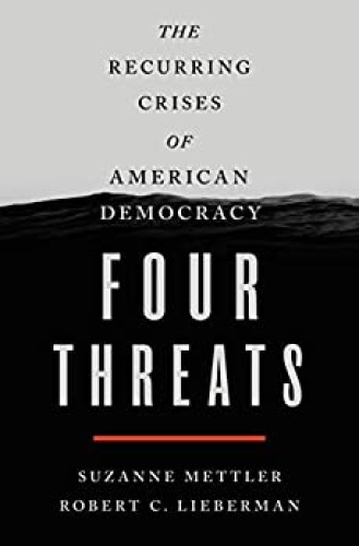 Four Threats The Recurring Crises of American Democracy by Suzanne Mettler AZW3