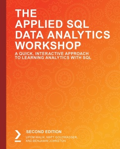 The Applied SQL Data Analytics Workshop, 2nd Edition (packtpub   2020) [AhLaN]
