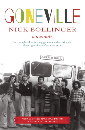 Nick Bollinger Goneville A Memoir (2018)