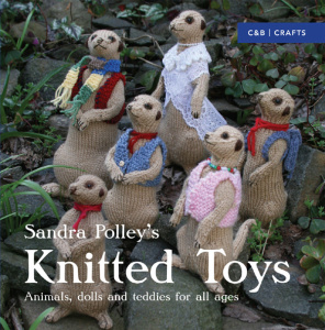 Sandra Polley's Knitted Toys   Animals, Dolls and Teddies for All Ages