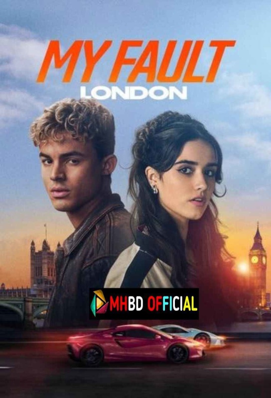 My Fault: London (2025) Dual Audio Hindi ORG WEB-DL