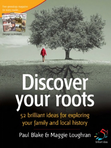 Discover your roots 52 Brilliant Ideas for Exploring Your Heritage