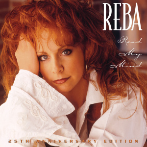Reba McEntire Read My Mind (25th Anniversary Deluxe) (2019)