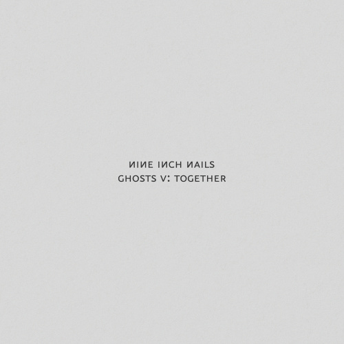 Nine Inch Nails Ghosts V Together (2020) [ 48k]