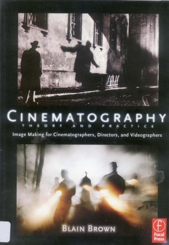 Cinematography   Theory and Practice   Image Making for Cinematographers, Direct