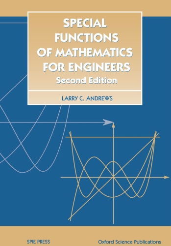 Special Functions of Mathematics for Engineers, Second Edition