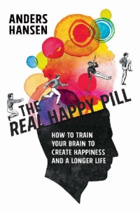 The Real Happy Pill  Power Up Your Brain by Moving Your Body (epub)