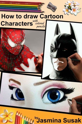 How to Draw Cartoon Characters with Colored Pencils