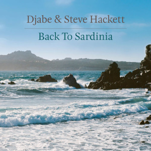 Djabe & Steve Hackett Back To Sardinia (2019)