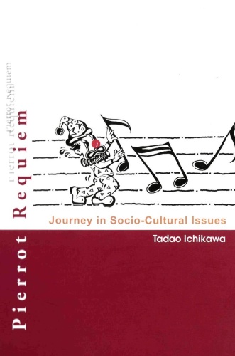 Pierrot Requiem Journey in Socio Cultural Issues