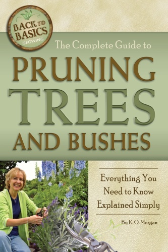 Guide to Pruning Trees and Bushes
