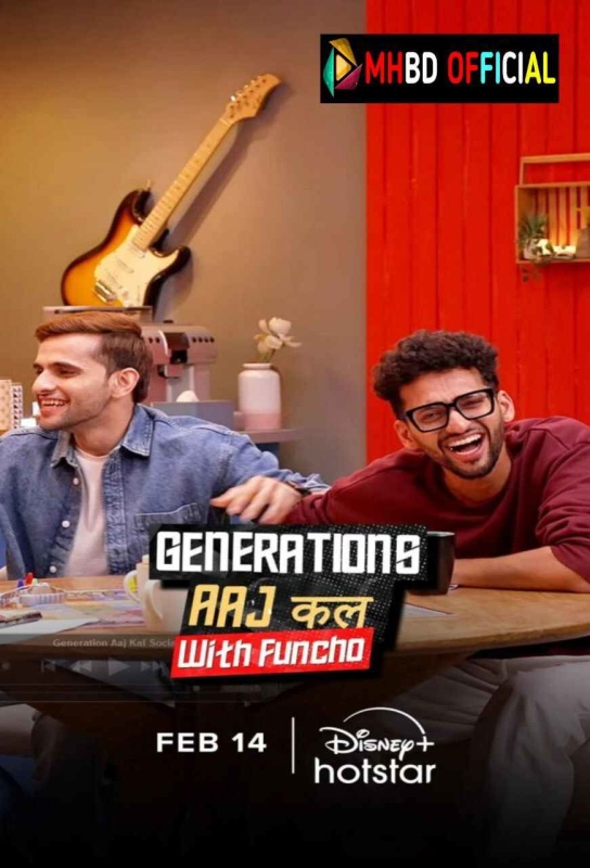 Generation Aaj Kal (2025) Hindi S01 WEB-DL