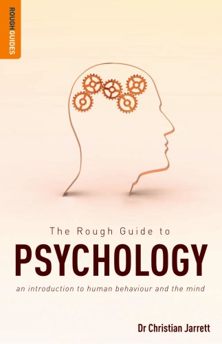 The Rough Guide to Psychology An Introduction to Human Behaviour and the Mind Roug...