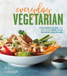 Everyday Vegetarian - A Delicious Guide for Creating More Than 150 Meatless Dishes
