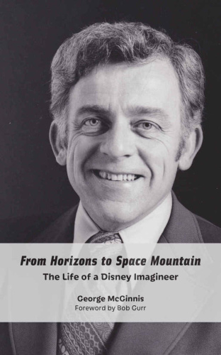 From Horizons to Space Mountain   The Life of a Disney Imagineer