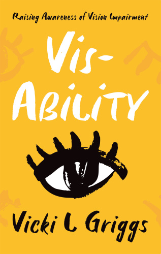 Vis Ability Raising Awareness of Vision Impairment