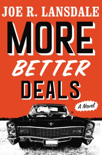 More Better Deals by Joe R Landsdale
