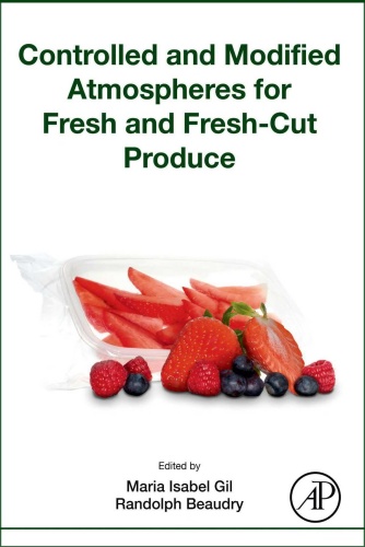 Controlled and Modified Atmospheres for Fresh and Fresh Cut Produce